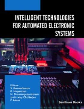 Kannadhasan / Nagarajan / Shanmugasundaram |  Intelligent Technologies for Automated Electronic Systems | eBook | Sack Fachmedien
