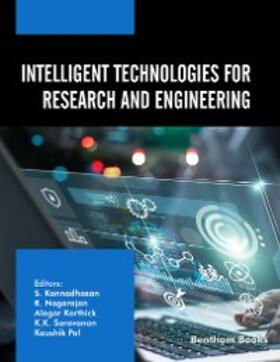 Kannadhasan / Nagarajan / Karthick |  Intelligent Technologies for Research and Engineering | eBook | Sack Fachmedien