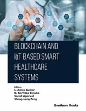 Kumar / Renuka / Agarwal |  Blockchain and IoT based Smart Healthcare Systems | eBook | Sack Fachmedien