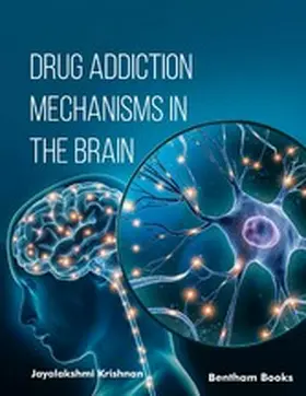 Krishnan |  Drug Addiction Mechanisms in the Brain | eBook | Sack Fachmedien