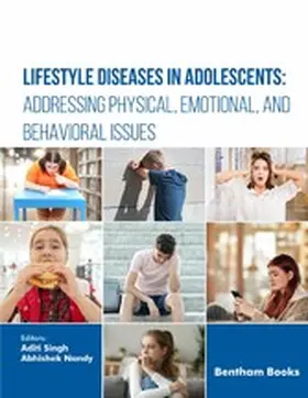 Singh / Nandy |  Lifestyle Diseases in Adolescents: Addressing Physical, Emotional, and Behavioral Issues | eBook | Sack Fachmedien