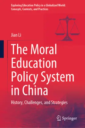 Li |  The Moral Education Policy System in China | Buch |  Sack Fachmedien