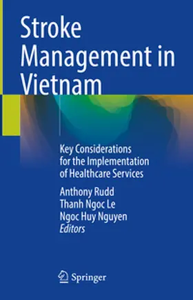 Rudd / Le / Nguyen |  Stroke Management in Vietnam | eBook | Sack Fachmedien