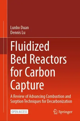 Lu / Duan |  Fluidized Bed Reactors for Carbon Capture | Buch |  Sack Fachmedien