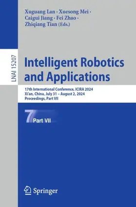 Lan / Mei / Tian |  Intelligent Robotics and Applications | Buch |  Sack Fachmedien