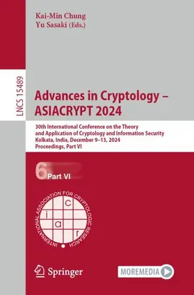 Sasaki / Chung |  Advances in Cryptology - ASIACRYPT 2024 | Buch |  Sack Fachmedien