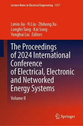 Jia / Liu / Xu |  The Proceedings of 2024 International Conference of Electrical, Electronic and Networked Energy Systems | Buch |  Sack Fachmedien