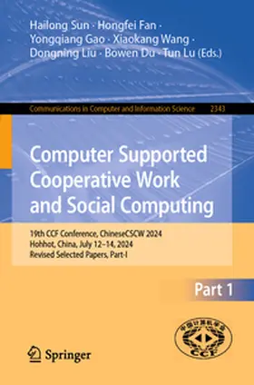 Sun / Fan / Gao |  Computer Supported Cooperative Work and Social Computing | eBook | Sack Fachmedien