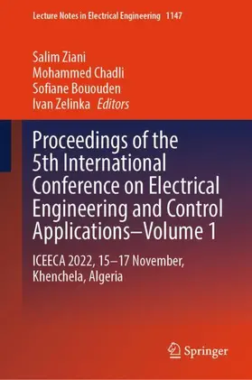 Ziani / Zelinka / Chadli |  Proceedings of the 5th International Conference on Electrical Engineering and Control Applications¿Volume 1 | Buch |  Sack Fachmedien