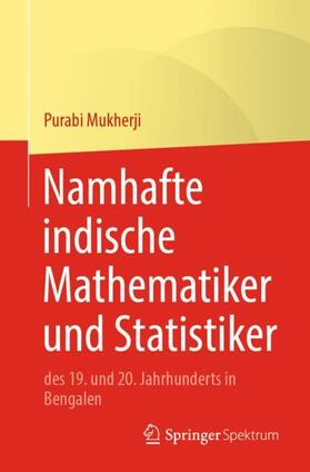 Mukherji |  Namhafte indische Mathematiker und Statistiker | Buch |  Sack Fachmedien