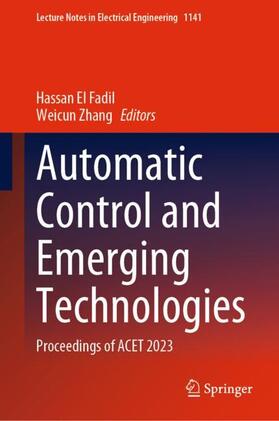 Zhang / El Fadil |  Automatic Control and Emerging Technologies | Buch |  Sack Fachmedien