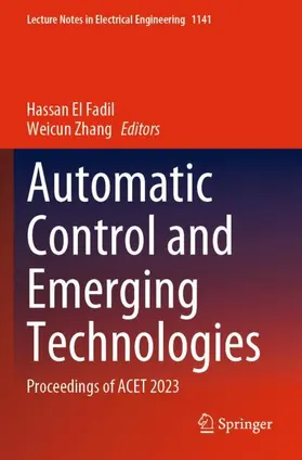 Zhang / El Fadil |  Automatic Control and Emerging Technologies | Buch |  Sack Fachmedien