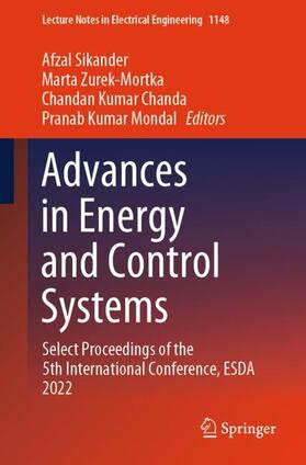Sikander / Mondal / Zurek-Mortka |  Advances in Energy and Control Systems | Buch |  Sack Fachmedien