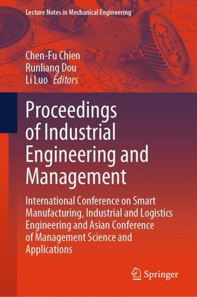 Chien / Luo / Dou |  Proceedings of Industrial Engineering and Management | Buch |  Sack Fachmedien