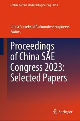 China Society of Automotive Engineers |  Proceedings of China SAE Congress 2023: Selected Papers | Buch |  Sack Fachmedien