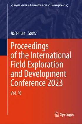 Lin |  Proceedings of the International Field Exploration and Development Conference 2023 | Buch |  Sack Fachmedien