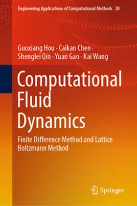 Hou / Chen / Qin |  Computational Fluid Dynamics | eBook | Sack Fachmedien