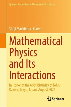 Machihara |  Mathematical Physics and Its Interactions | Buch |  Sack Fachmedien