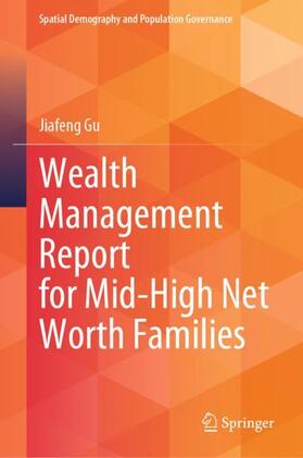 Gu |  Wealth Management Report for Mid-High Net Worth Families | Buch |  Sack Fachmedien