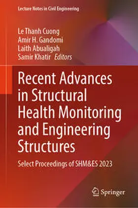 Cuong / Gandomi / Abualigah |  Recent Advances in Structural Health Monitoring and Engineering Structures | eBook | Sack Fachmedien