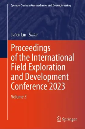 Lin |  Proceedings of the International Field Exploration and Development Conference 2023 | Buch |  Sack Fachmedien