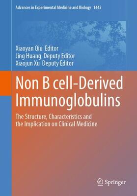 Qiu / Xu / Huang |  Non B cell-Derived Immunoglobulins | Buch |  Sack Fachmedien