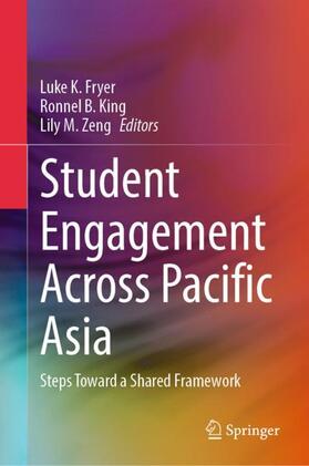 Fryer / Zeng / King |  Student Engagement Across Pacific Asia | Buch |  Sack Fachmedien