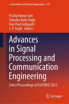 Kumar Jain / Singh / Nath Singh |  Advances in Signal Processing and Communication Engineering | Buch |  Sack Fachmedien