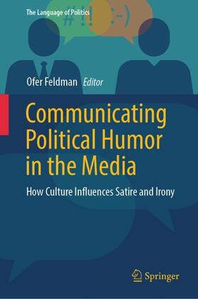 Feldman |  Communicating Political Humor in the Media | Buch |  Sack Fachmedien