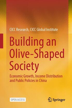 CICC Research, CICC Global Institute |  Building an Olive-Shaped Society | Buch |  Sack Fachmedien