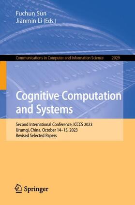 Li / Sun |  Cognitive Computation and Systems | Buch |  Sack Fachmedien