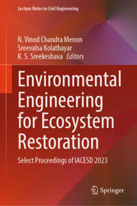Vinod Chandra Menon / Kolathayar / Sreekeshava |  Environmental Engineering for Ecosystem Restoration | eBook | Sack Fachmedien