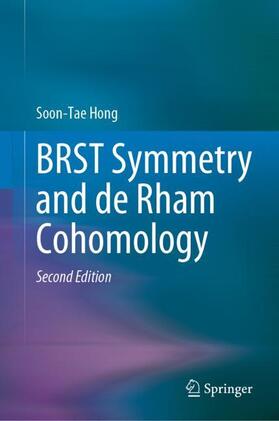 Hong |  BRST Symmetry and de Rham Cohomology | Buch |  Sack Fachmedien