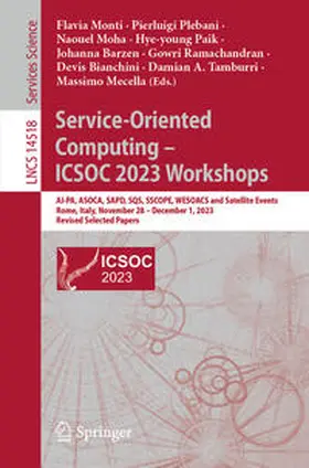 Monti / Plebani / Moha |  Service-Oriented Computing – ICSOC 2023 Workshops | eBook | Sack Fachmedien