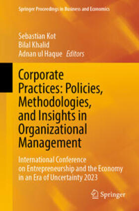 Kot / Khalid / Haque |  Corporate Practices: Policies, Methodologies, and Insights in Organizational Management | eBook | Sack Fachmedien