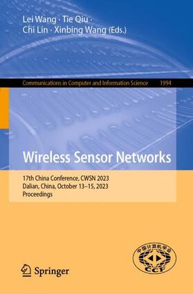 Wang / Qiu / Lin |  Wireless Sensor Networks | Buch |  Sack Fachmedien