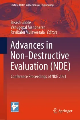 Ghose / Mulaveesala / Manoharan |  Advances in Non-Destructive Evaluation (NDE) | Buch |  Sack Fachmedien