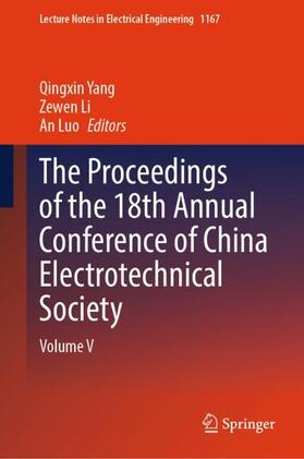 Yang / Luo / Li |  The Proceedings of the 18th Annual Conference of China Electrotechnical Society | Buch |  Sack Fachmedien