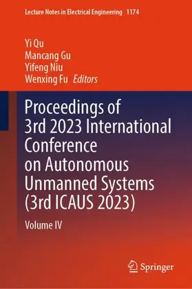 Qu / Fu / Gu |  Proceedings of 3rd 2023 International Conference on Autonomous Unmanned Systems (3rd ICAUS 2023) | Buch |  Sack Fachmedien