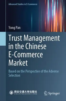 Pan |  Trust Management in the Chinese E-Commerce Market | Buch |  Sack Fachmedien