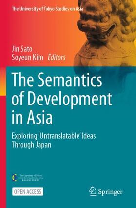 Sato / Kim |  The Semantics of Development in Asia | Buch |  Sack Fachmedien