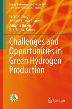 Singh / Sinha / Agarwal |  Challenges and Opportunities in Green Hydrogen Production | Buch |  Sack Fachmedien