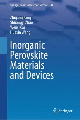 Zang / Wang / Zhao |  Inorganic Perovskite Materials and Devices | Buch |  Sack Fachmedien