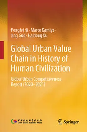 Ni / Kamiya / Guo |  Global Urban Value Chain in History of Human Civilization | eBook | Sack Fachmedien