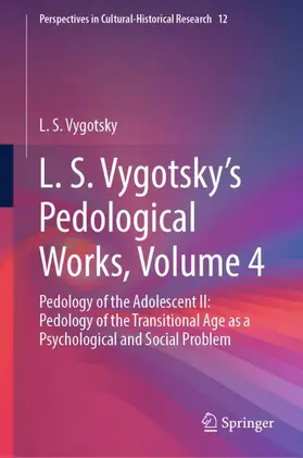 Vygotsky |  L. S. Vygotsky's Pedological Works, Volume 4 | Buch |  Sack Fachmedien