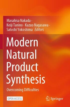 Nakada / Tanino / Nagasawa |  Modern Natural Product Synthesis | Buch |  Sack Fachmedien