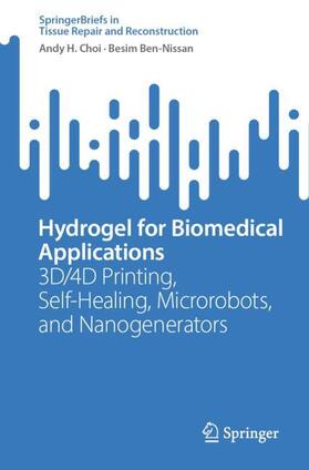 Ben-Nissan / Choi |  Hydrogel for Biomedical Applications | Buch |  Sack Fachmedien