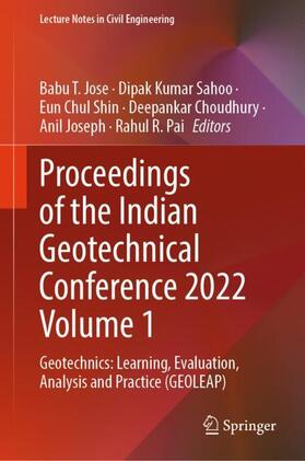 Jose / Sahoo / Pai |  Proceedings of the Indian Geotechnical Conference 2022 Volume 1 | Buch |  Sack Fachmedien