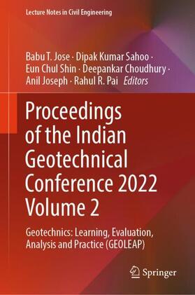 Jose / Sahoo / Pai |  Proceedings of the Indian Geotechnical Conference 2022 Volume 2 | Buch |  Sack Fachmedien