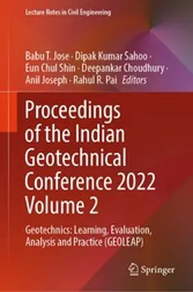 Jose / Sahoo / Shin |  Proceedings of the Indian Geotechnical Conference 2022 Volume 2 | eBook | Sack Fachmedien